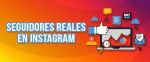 Cómo conseguir seguidores en instagram reales