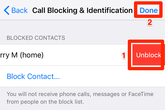 Toque Desbloquear en iPhone, luego toque Listo para obtener contactos bloqueados.