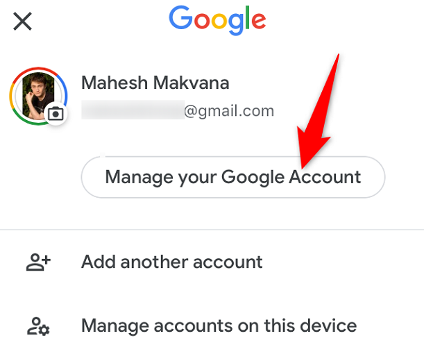 Seleccione Administrar su cuenta de Google.