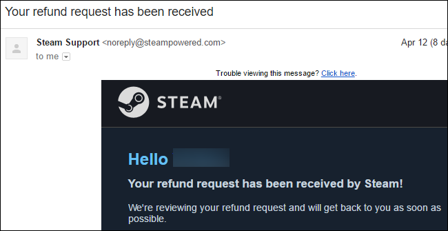 R Su solicitud de reembolso ha sido enviada por correo electrónico desde Steam Support.