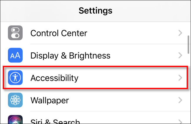 Toque Accesibilidad en Configuración en su iPhone o iPad